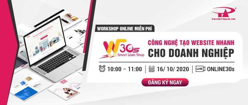 Đăng ký Workshop Online miễn phí | WEB30S: CÔNG NGHỆ TẠO WEBSITE NHANH CHO DOANH NGHIỆP