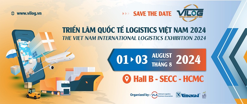 VILOG 2024 – Triển lãm Quốc tế Logistics Việt Nam