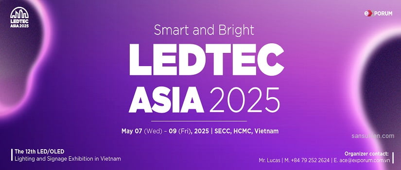 LEDTEC ASIA 2025 – Triển lãm LED/OLED, thiết bị chiếu sáng, bảng quảng cáo KTS