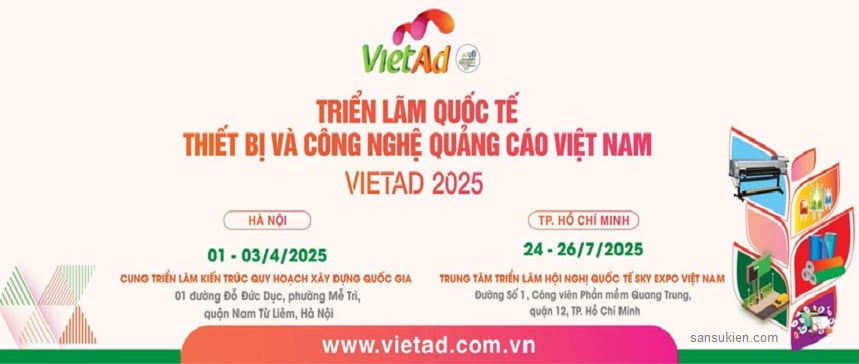 VIETAD HANOI 2025 – Triển lãm Quốc tế Thiết bị và Công nghệ Quảng cáo tại Hà Nội