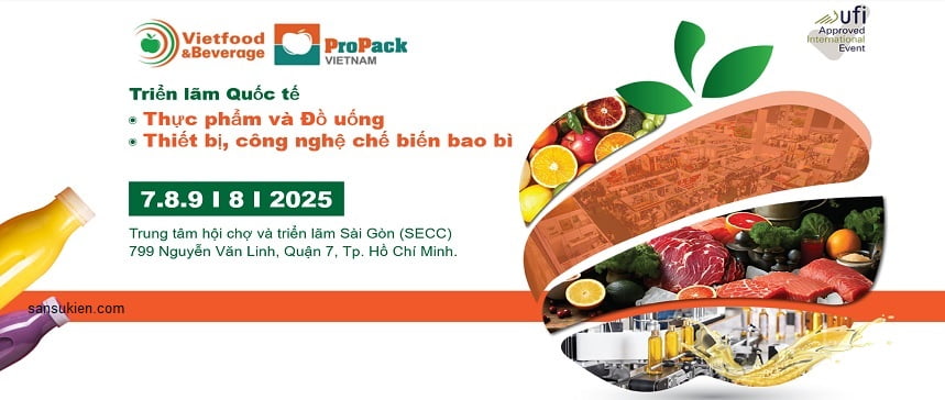 VIETFOOD & BEVERAGE & PROPACK HCM 2025 – Triển lãm Quốc tế Thực phẩm và Đồ uống tại TP. HCM