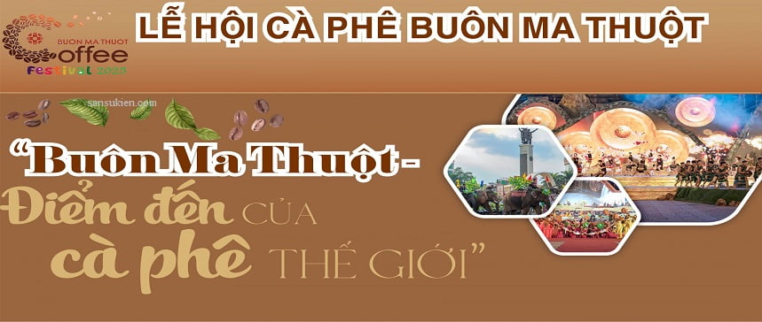 Lễ hội Cà phê Buôn Ma Thuột 2025