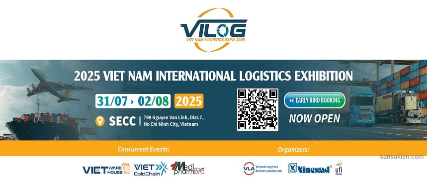 VILOG 2025 – Triển lãm Quốc tế Logistics Việt Nam