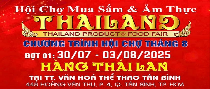 Hội chợ mua sắm và ẩm thực Thái Lan Tân Bình 2025