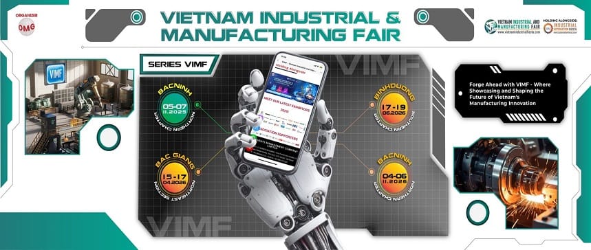 VIMF 2026 – Triển Lãm Công Nghiệp Và Sản Xuất Việt Nam