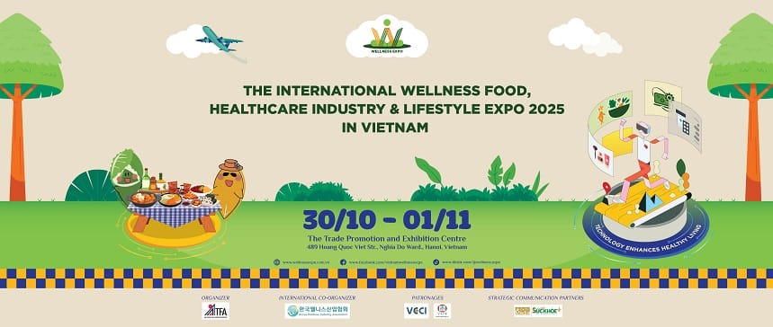 WELLNESS EXPO 2025 – Triển lãm Quốc tế về Sản phẩm Chăm sóc Sức khoẻ và Phong cách sống
