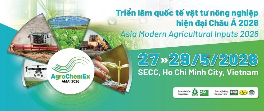 AGROCHEMEX VIETNAM 2026 – Triển lãm quốc tế vật tư nông nghiệp hiện đại Châu Á