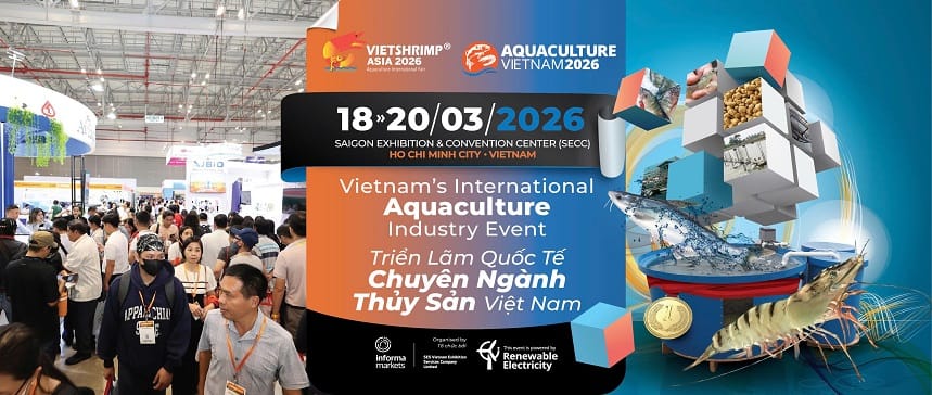 AQUACULTURE VIETNAM 2026 – Triển Lãm Quốc Tế Chuyên Ngành Thủy Sản Việt Nam