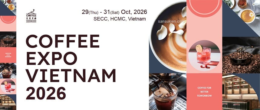 THE COFFEE EXPO VIETNAM 2026 – Triển lãm Quốc tế Cà Phê, Bánh và Trà tại Việt Nam