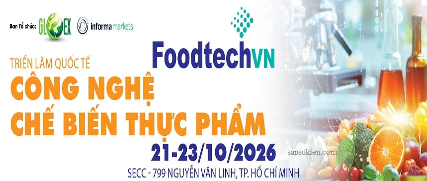 VIETNAM FOODTECH HCM 2026 – Triển lãm quốc tế công nghệ chế biến thực phẩm Việt Nam