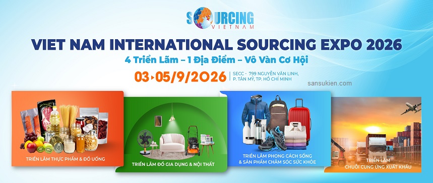 VIET NAM SOURCING EXPO 2026 – Triển lãm Kết Nối Chuỗi Cung Ứng Hàng Hoá Quốc Tế