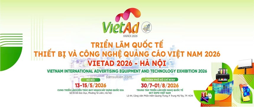 VIETAD HCM 2026 – Triển lãm Quốc tế Thiết bị và Công nghệ Quảng cáo tại TP. HCM