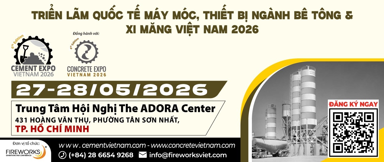 CEMENT & CONCRETE EXPO VIETNAM 2026 – Triển Lãm Quốc tế ngành Bê Tông & Xi Măng Việt Nam