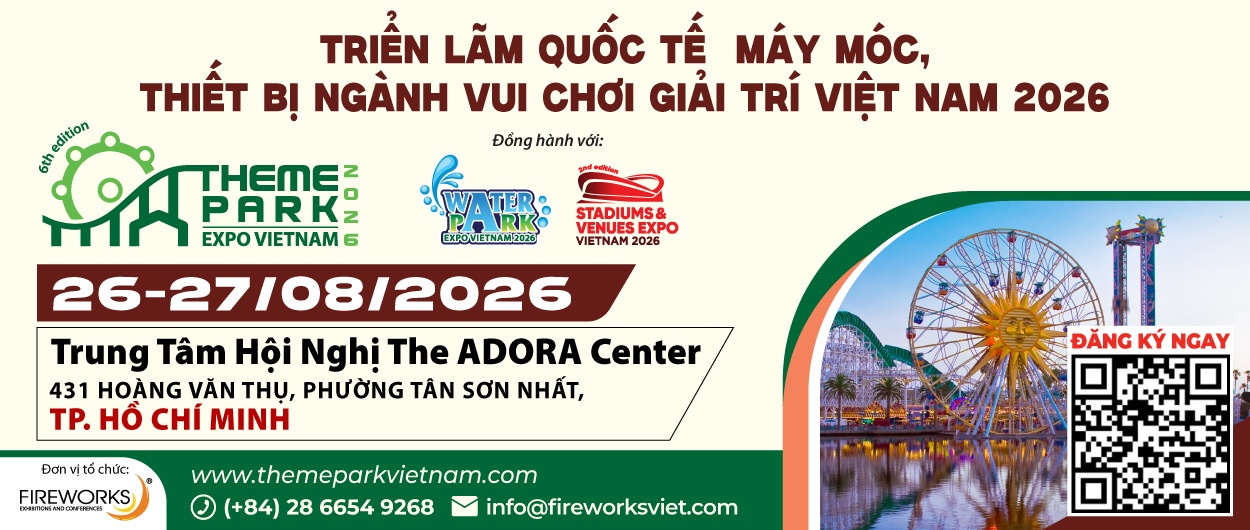 THEME PARK EXPO VIETNAM 2026 – Triển lãm Quốc tế Máy móc, Thiết bị ngành Vui chơi Giải trí Việt Nam